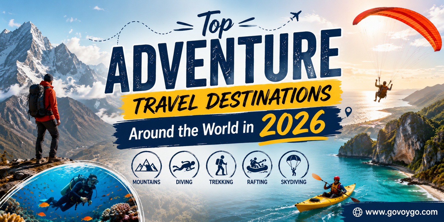 Top Adventure Travel Destinations Around the World in 2026